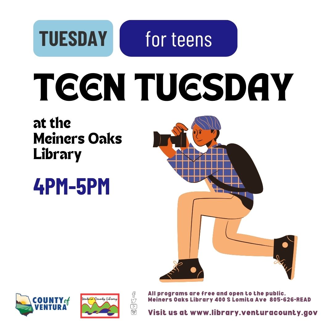 Teen Tuesday at the Meiners Oaks Library