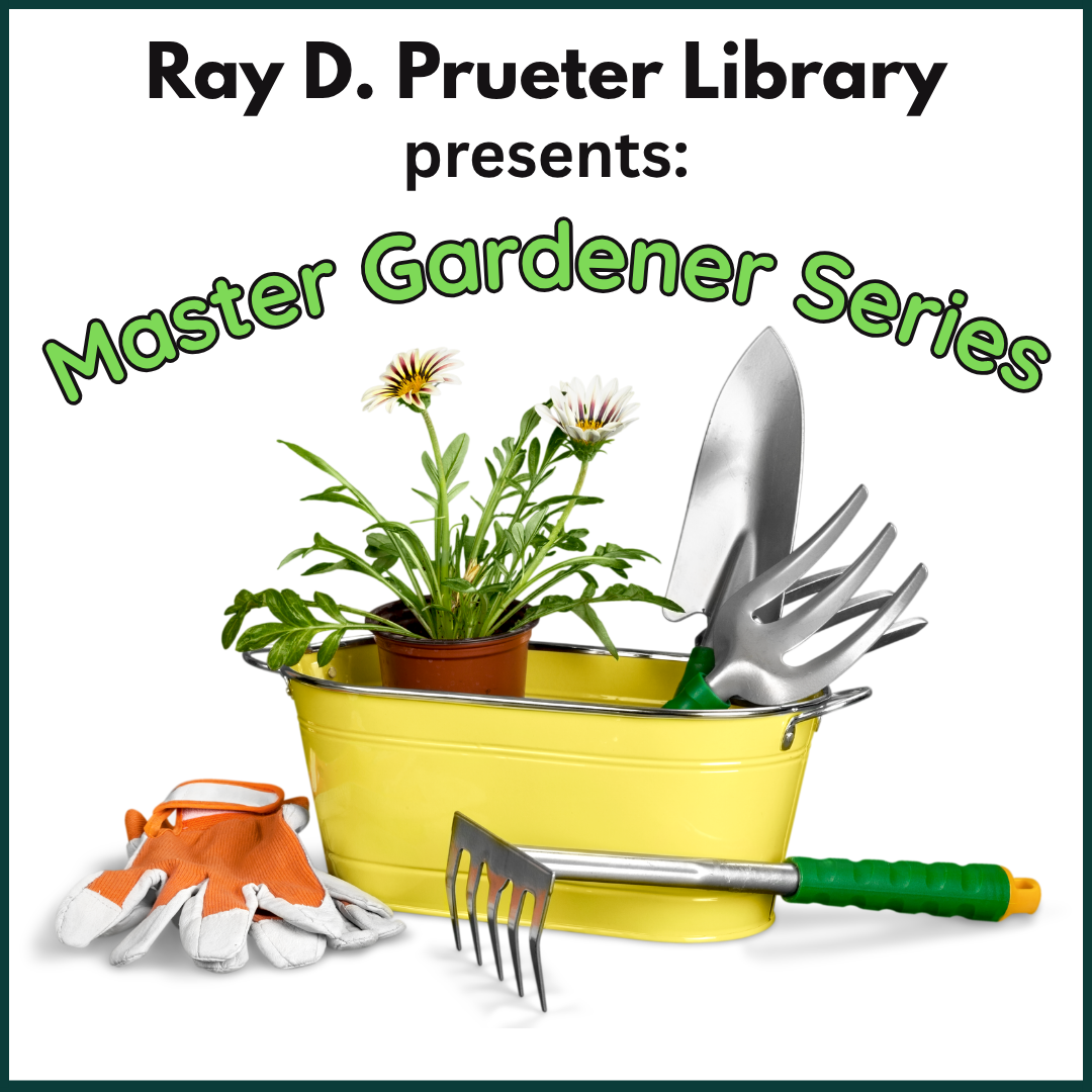 Ray D Prueter Master Gardener Series