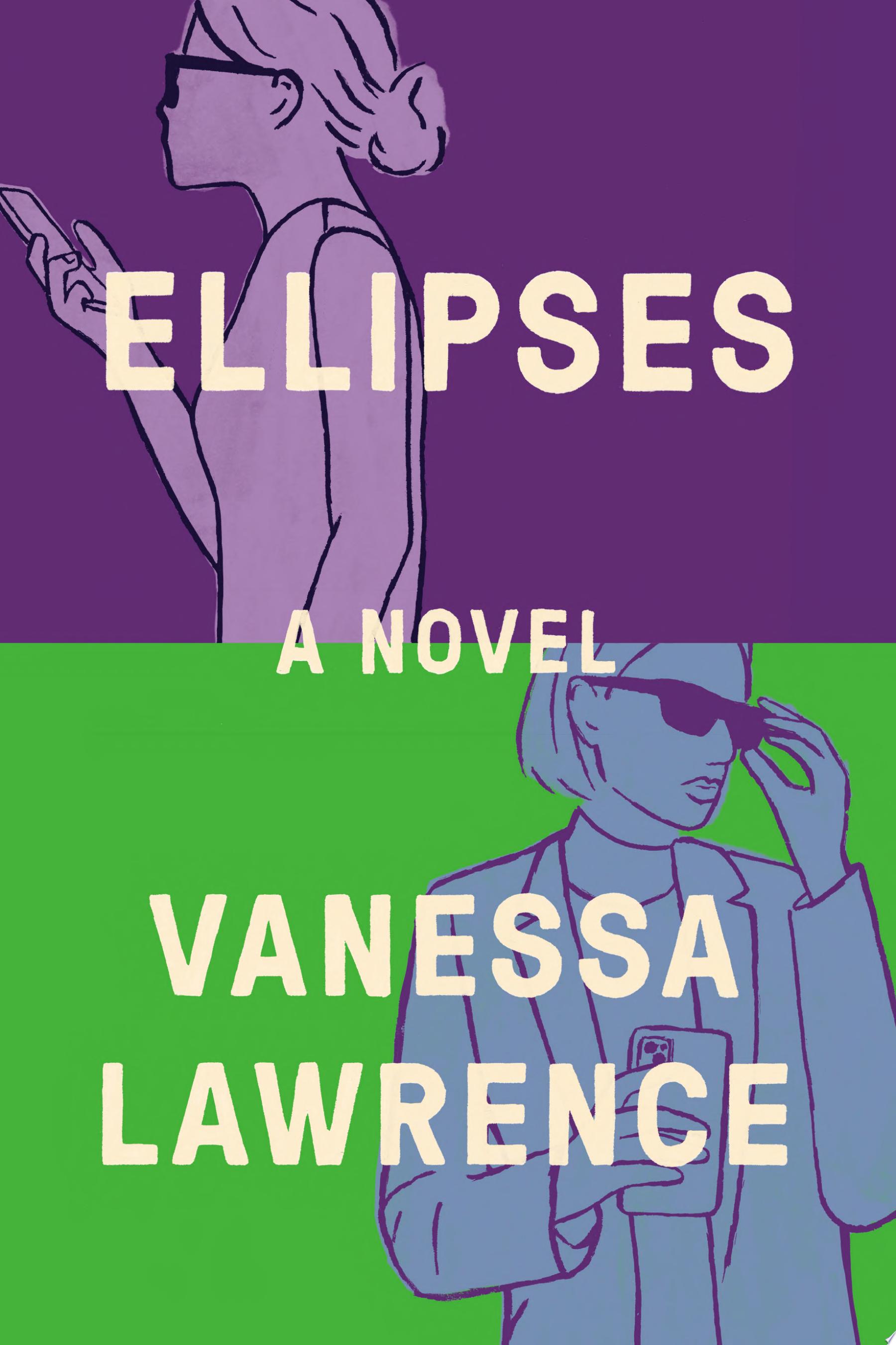 Image for "Ellipses" cover bisected into purple and green halves with lightly sketched women in both spaces, each facing in opposite directions 