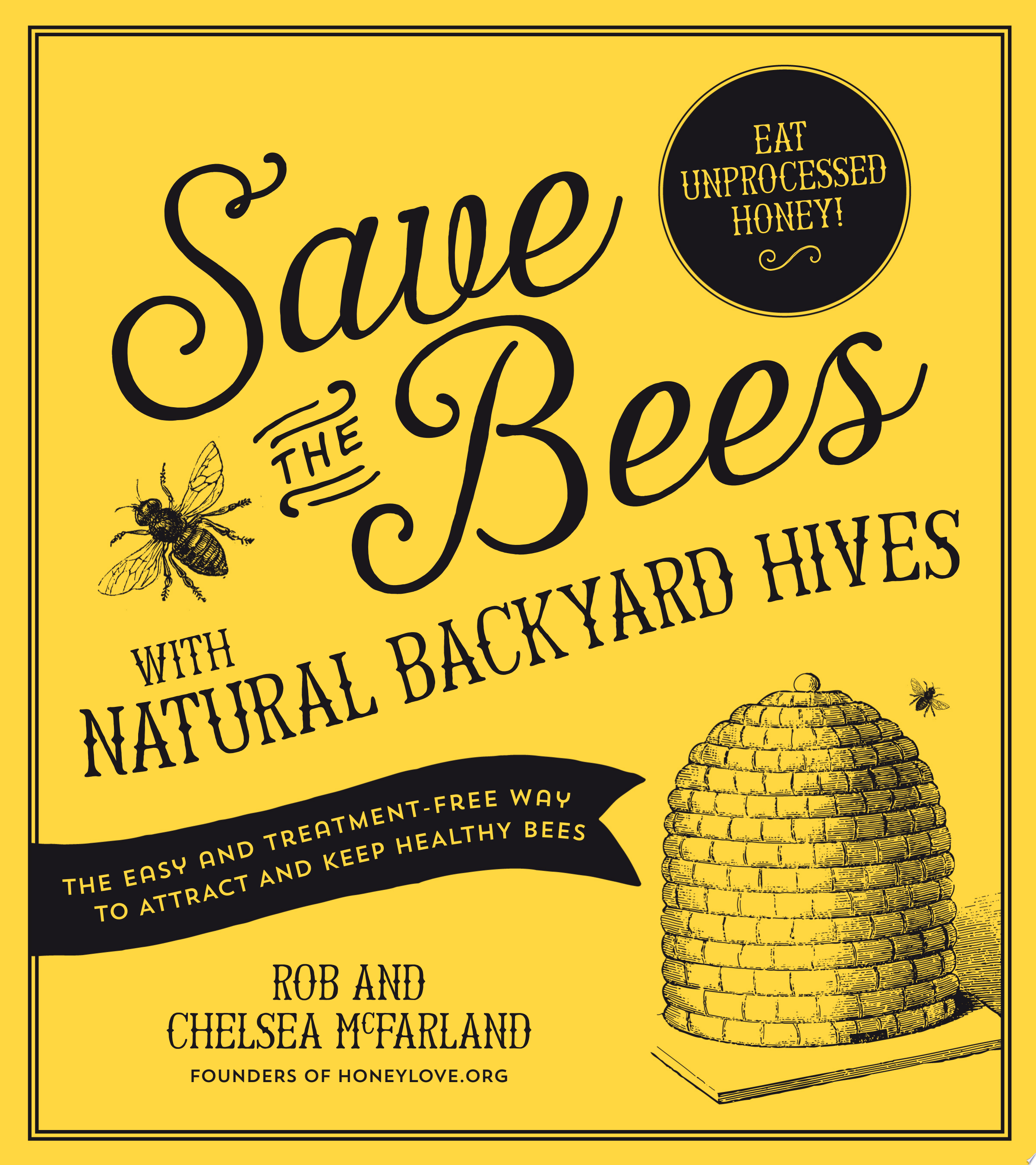 Image for "Save the Bees with Natural Backyard Hives" Shows an old-fashioned straw hive against a yellow background 