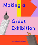 Image for "Making a Great Exhibition (Books for Kids, Art for Kids, Art Book)"