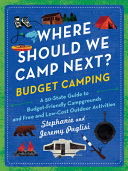 Image for "Where Should We Camp Next?: Budget Camping" Blue cover showing symbols of camping such as a tent, camper, a cast iron pan, a bear and more