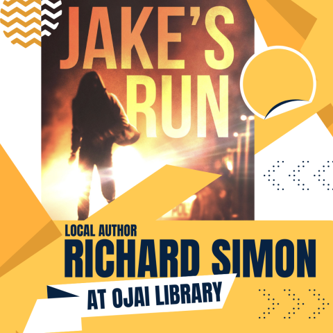 Jake's Run local Author Richard Simon at Ojai Library. Cover of book with a yellow abstract background.
