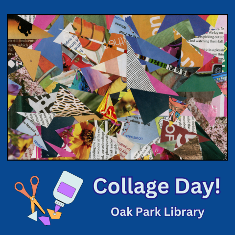 Picture of a paper collage - Collage Day! - Oak Park Library