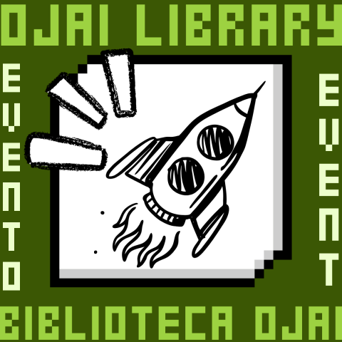 Ojai Library event, biblioteca ojai evento. Pixel style frame with a marker doodle of a rocket ship.