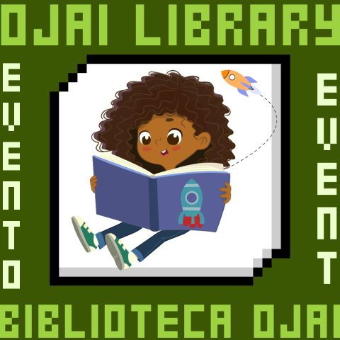 Ojai Library event, biblioteca ojai evento. Pixel style frame, with an illustration of a child reading a book.