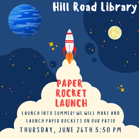 image of a cartoon rocket ship with event detail text - Hill Road Rocket Launch at 3:30pm on Thursday June 26th