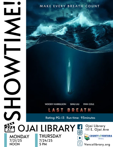 Showtime at Ojai Library. Showing information date, time, and location. The cover of the movie being shown, Last Breath.