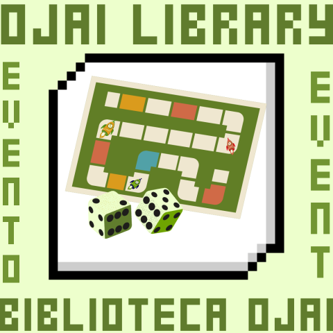 Ojai Library event, biblioteca ojai evento. Pixel style frame, with dice and a gameboard. 