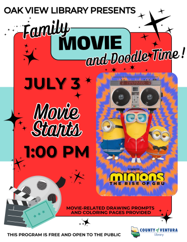 Information about Oak View Library's movie matinee for July 3, 2025 at 1pm featuring Minions: The Rise of Gru