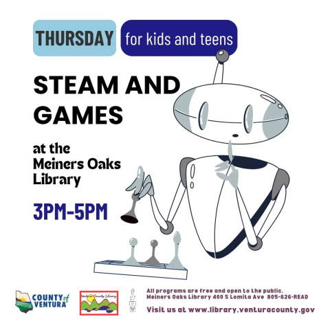 A robot plays chess next to black text that says "Steam and Games at the Meiners Oaks Library 3pm - 4pm