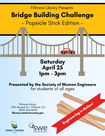 Fillmore library Bridge building challenge, popsicle stick edition. A bridge, a car, and a pile of popsicle sticks. Saturday, April 25, 1pm to 3pm.