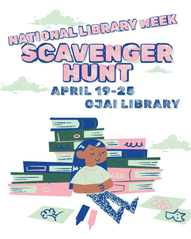 National library week scavenger hunt  April 19-25 Ojai Library. Child resting on a pile of books illustration.