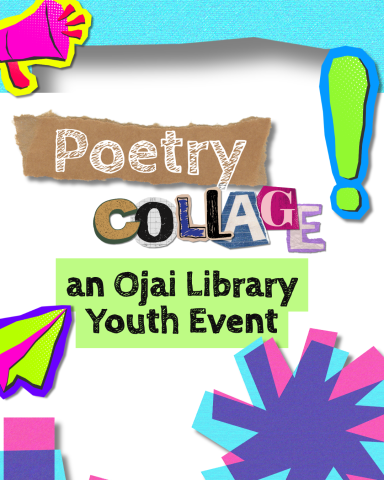 Poetry collage an ojai library youth event. Colorful collage elements background.