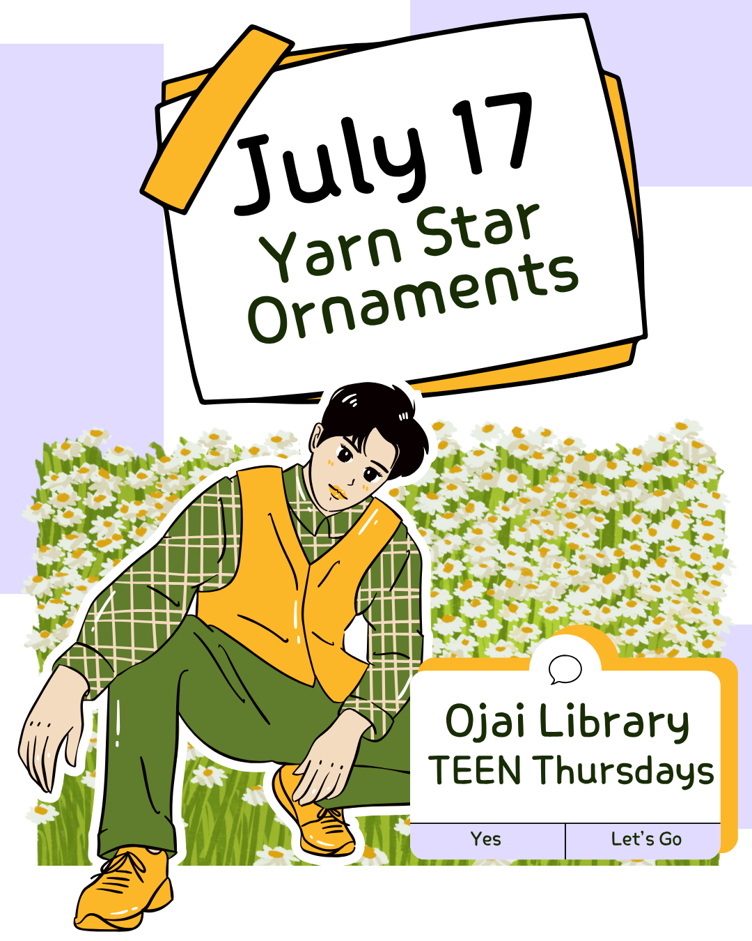 July 17 Yarn Star Ornaments Ojai Library TEEN Thursdays. Posing teen with flowers. 