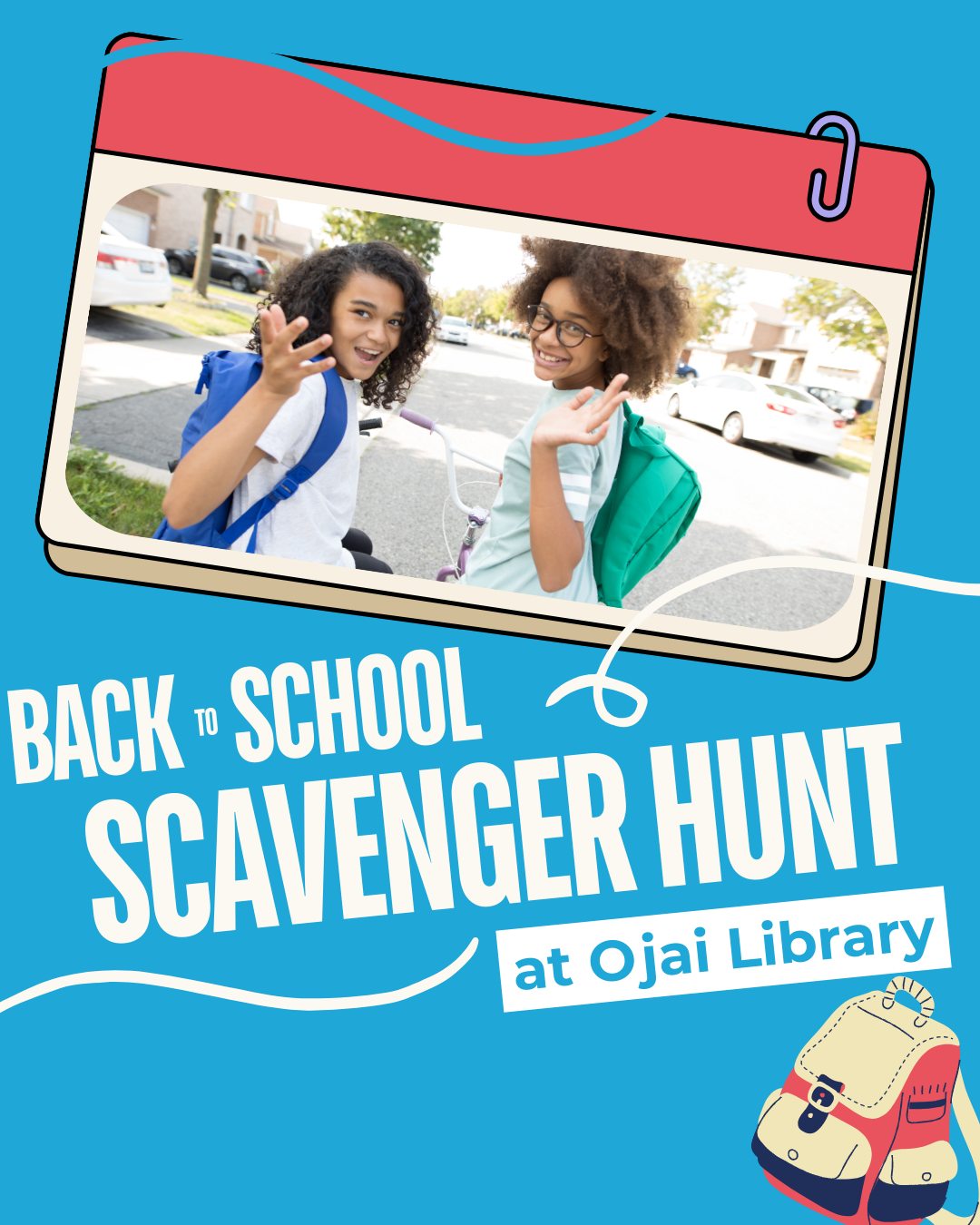 Back to school scavenger hunt at Ojai Library. Two smiling kids with backpacks.