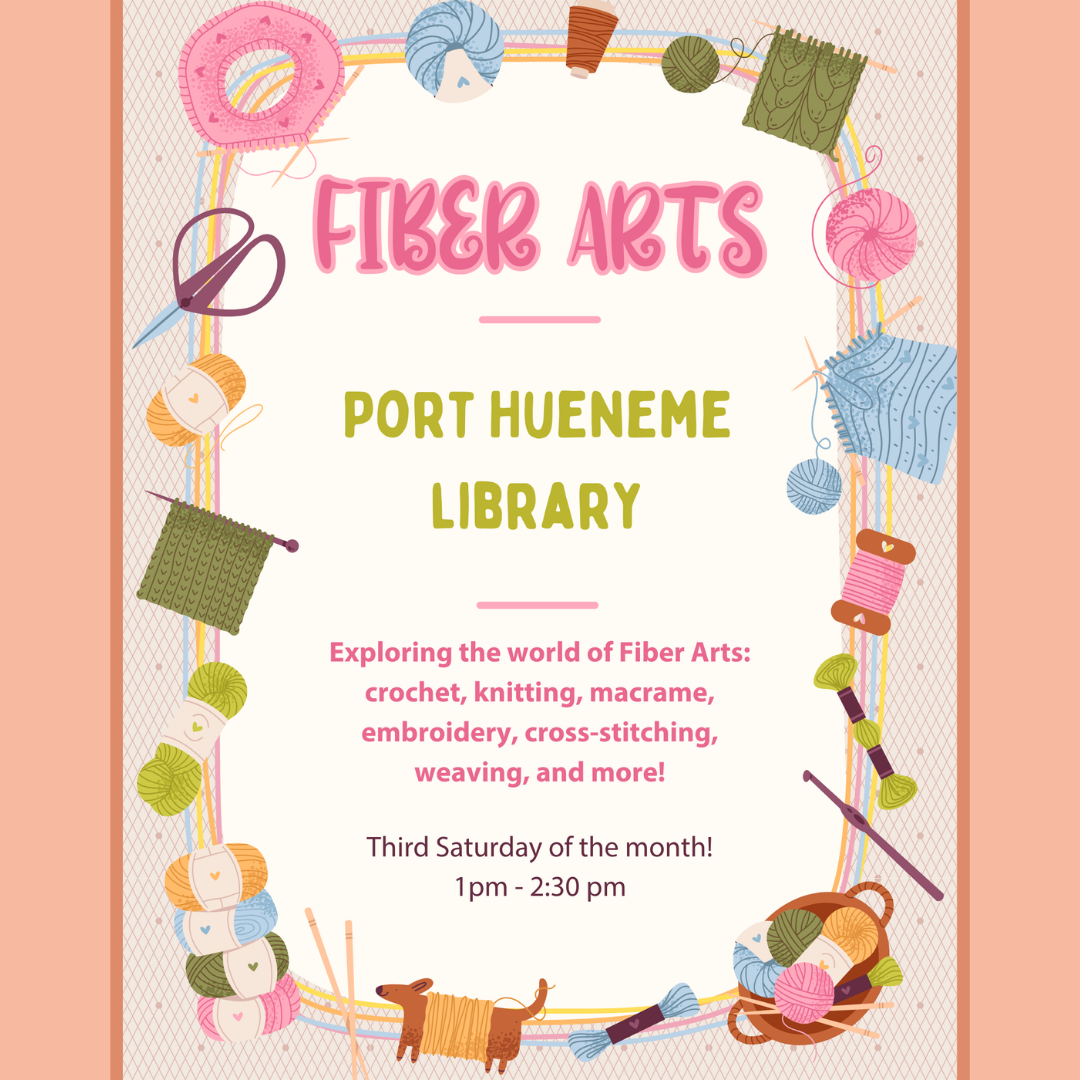 Graphics of fiber arts crafting items - Fiber Arts - Port Hueneme Library