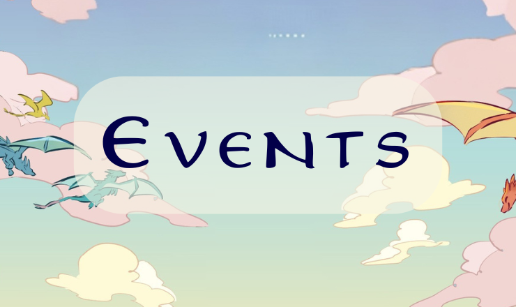 Events label over a graphic of dragons flying in clouds