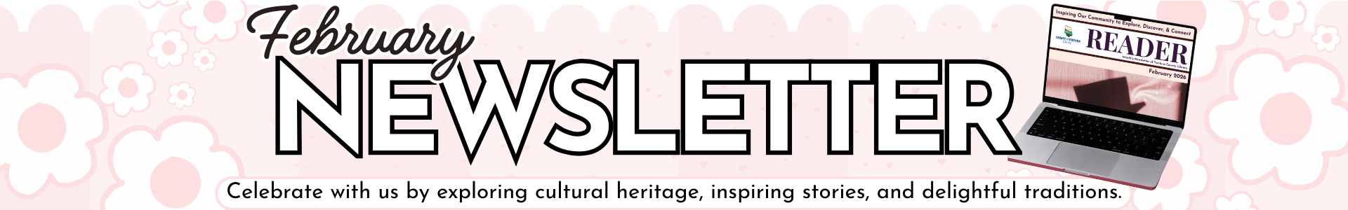 Pink and White Graphic Announcing the February Newsletter with laptop showing the newsletter cover image